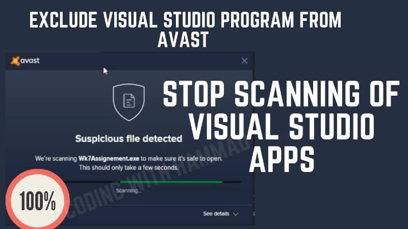 how to stop avast from scanning visual studio