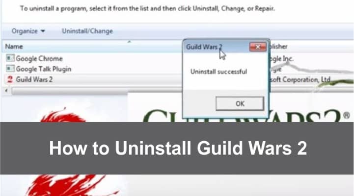 How to Uninstall Guild Wars 2