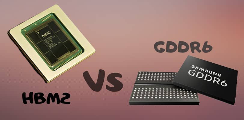 HBM2 vs GDDR6