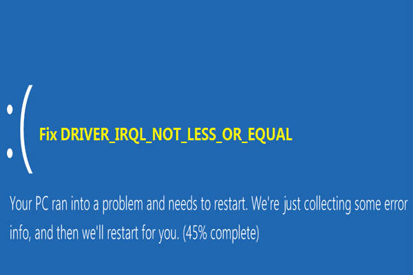 How to Fix IRQL_NOT_LESS_OR_EQUAL