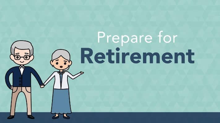 How to Prepare for Your Retirement