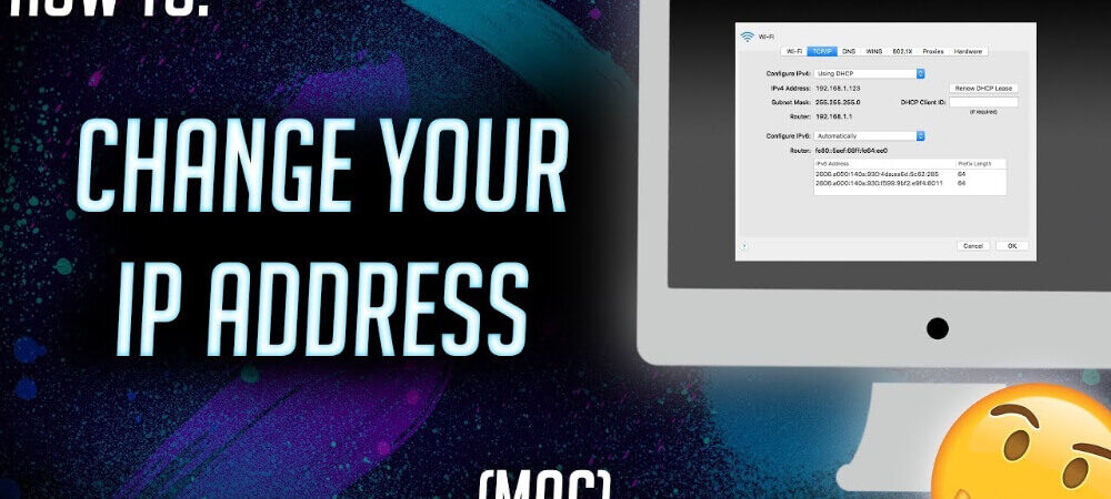 Change IP on Mac: Top 4 Options