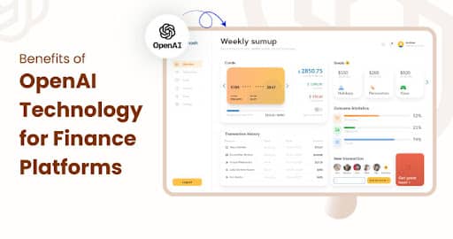 5 Benefits of OpenAI Technology for Finance Platforms