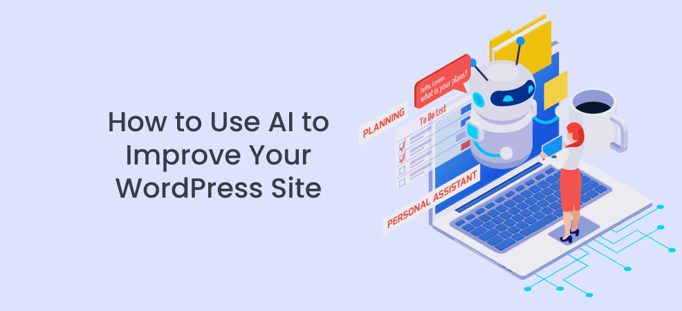 Create a Better User Experience with AI-driven Personalization in WordPress